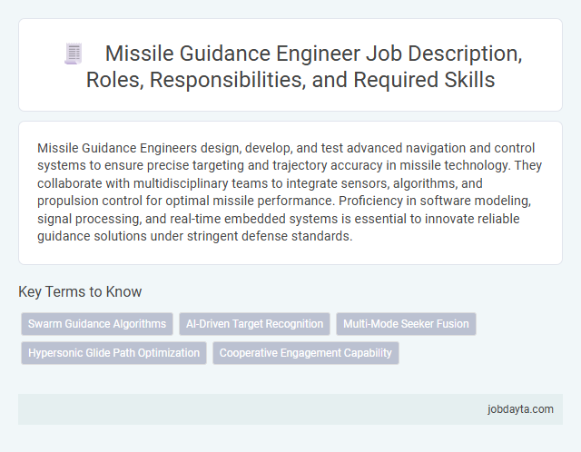 Missile Guidance Engineer Job Description, Roles, Responsibilities, and Required Skills