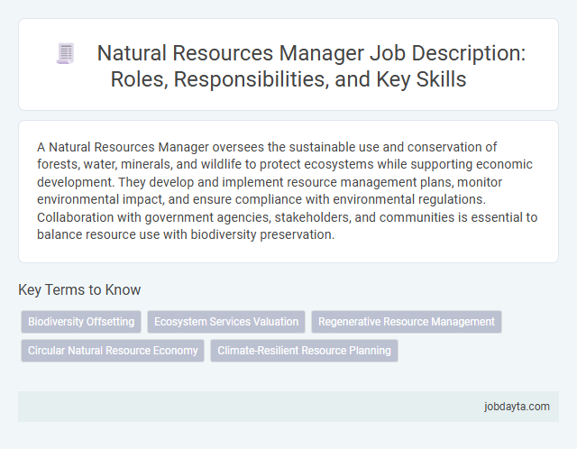Natural Resources Manager Job Description: Roles, Responsibilities, and Key Skills