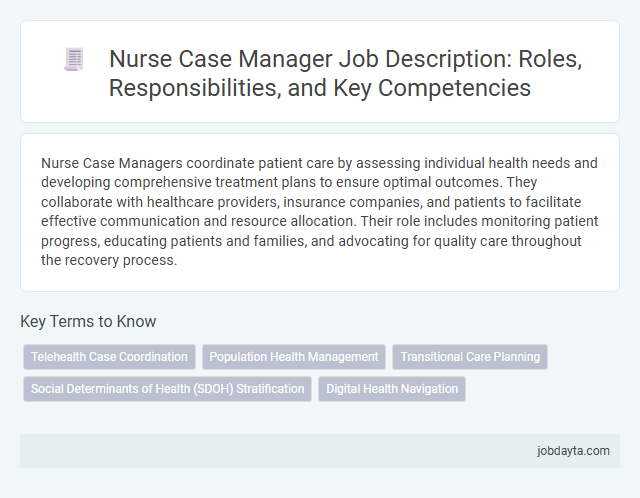 Nurse Case Manager Job Description: Roles, Responsibilities, and Key Competencies