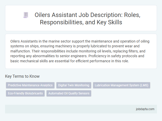 Oilers Assistant Job Description: Roles, Responsibilities, and Key Skills
