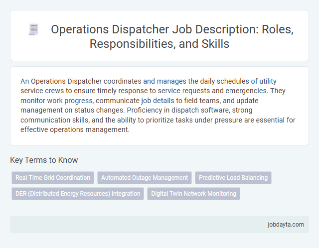 Operations Dispatcher Job Description: Roles, Responsibilities, and Skills