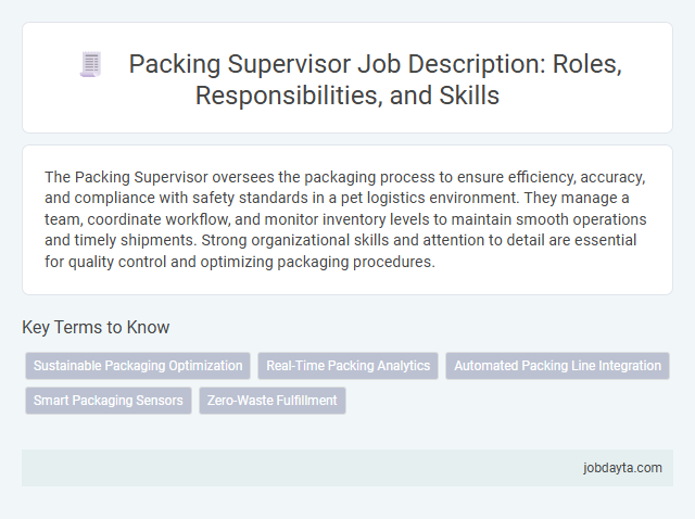 Packing Supervisor Job Description: Roles, Responsibilities, and Skills