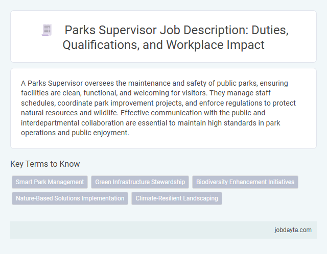 Parks Supervisor Job Description: Duties, Qualifications, and Workplace Impact