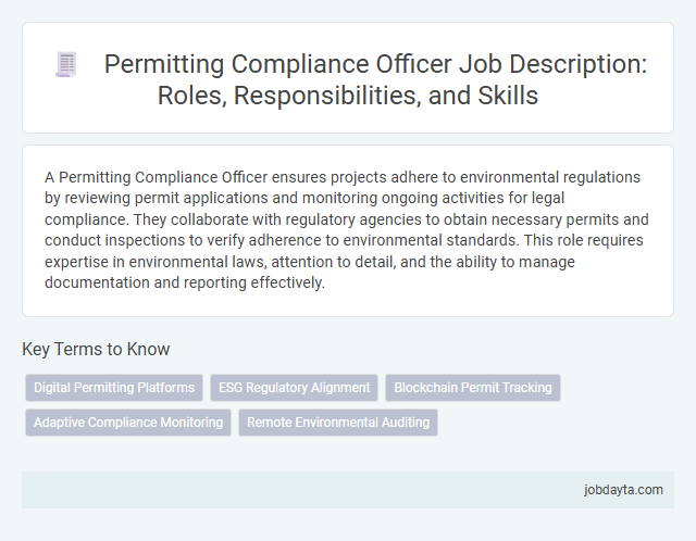 Permitting Compliance Officer Job Description: Roles, Responsibilities, and Skills