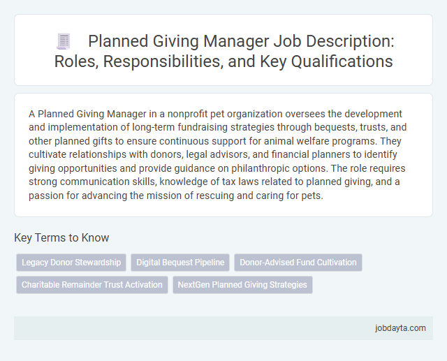 Planned Giving Manager Job Description: Roles, Responsibilities, and Key Qualifications