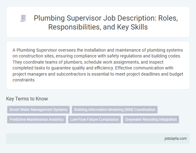 Plumbing Supervisor Job Description: Roles, Responsibilities, and Key Skills