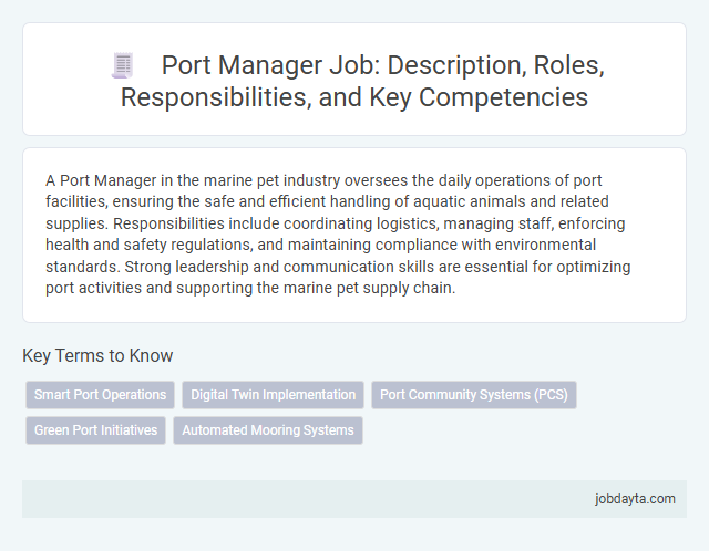 Port Manager Job: Description, Roles, Responsibilities, and Key Competencies