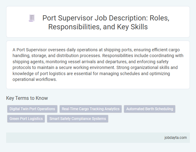 Port Supervisor Job Description: Roles, Responsibilities, and Key Skills