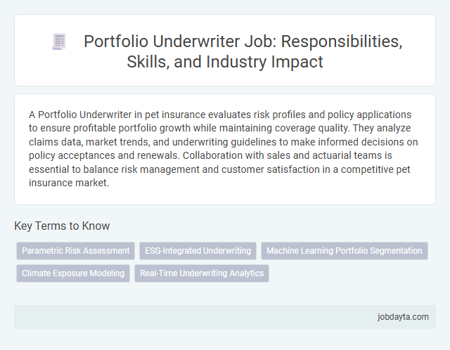 Portfolio Underwriter Job: Responsibilities, Skills, and Industry Impact