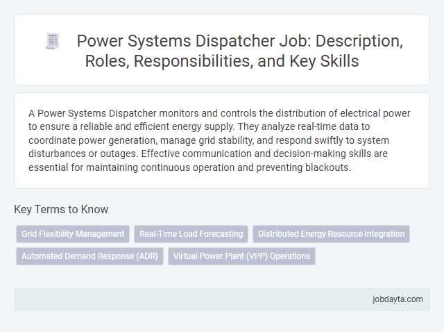 Power Systems Dispatcher Job: Description, Roles, Responsibilities, and Key Skills