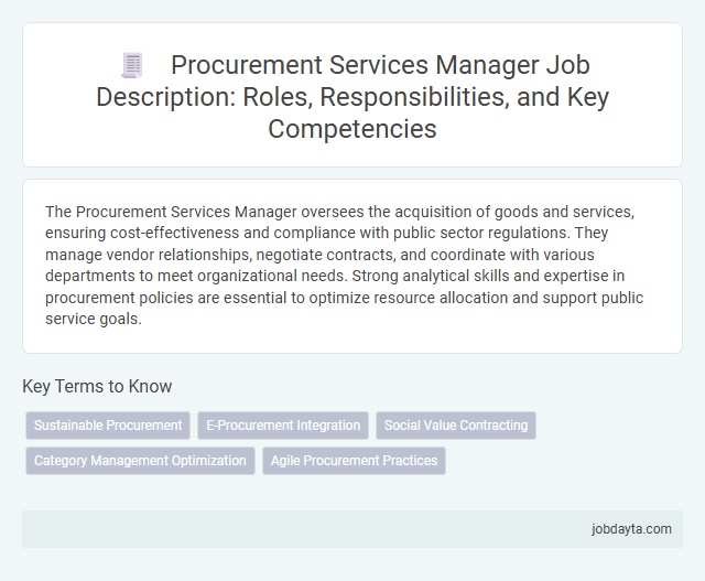 Procurement Services Manager Job Description: Roles, Responsibilities, and Key Competencies