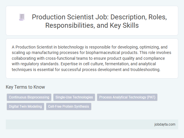 Production Scientist Job: Description, Roles, Responsibilities, and Key Skills