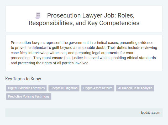 Prosecution Lawyer Job: Roles, Responsibilities, and Key Competencies