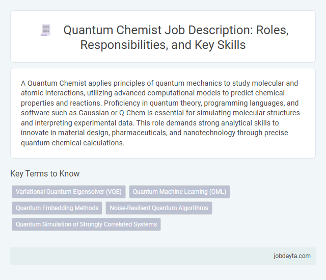 Quantum Chemist Job Description: Roles, Responsibilities, and Key Skills