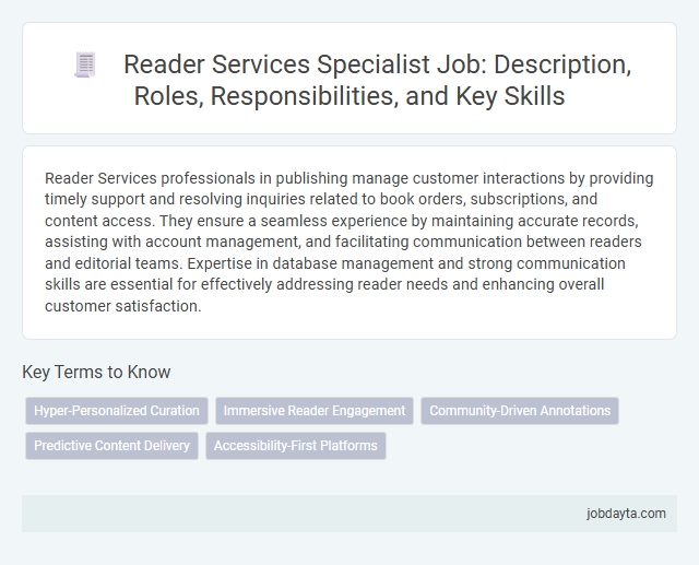 Reader Services Specialist Job: Description, Roles, Responsibilities, and Key Skills