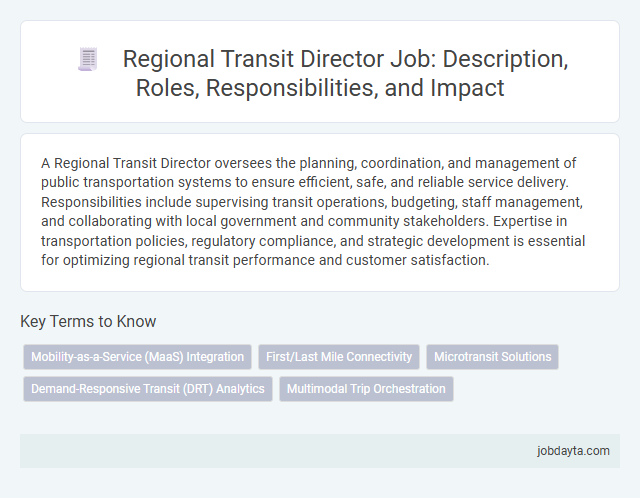 Regional Transit Director Job: Description, Roles, Responsibilities, and Impact