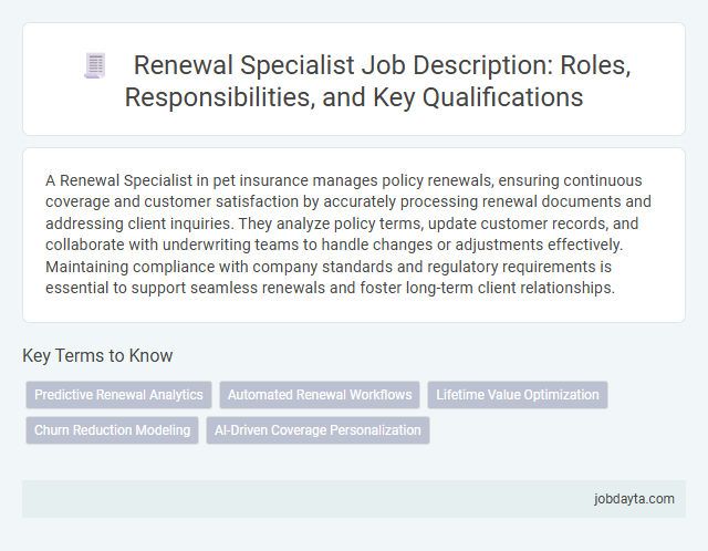 Renewal Specialist Job Description: Roles, Responsibilities, and Key Qualifications