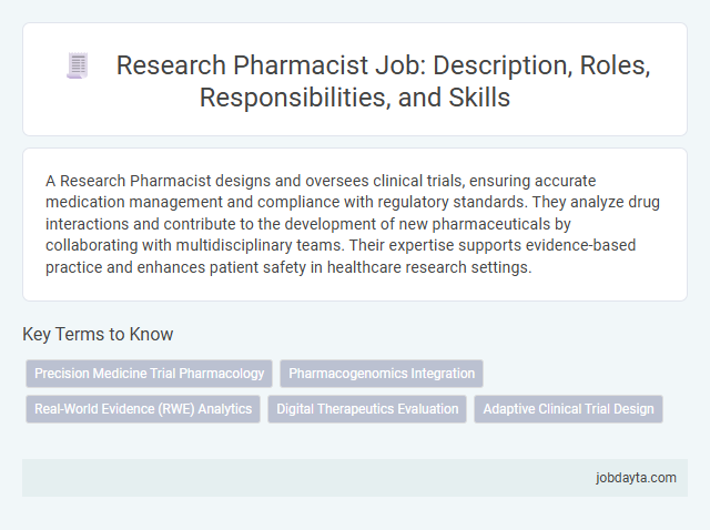 Research Pharmacist Job: Description, Roles, Responsibilities, and Skills