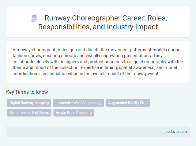 Runway Choreographer Career: Roles, Responsibilities, and Industry Impact