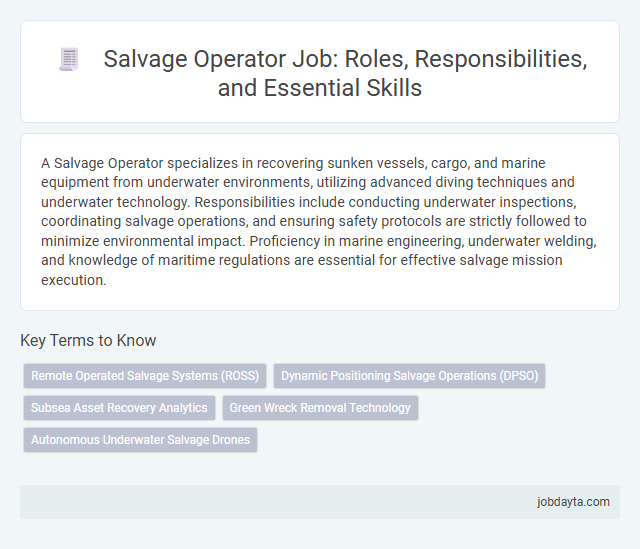 Salvage Operator Job: Roles, Responsibilities, and Essential Skills