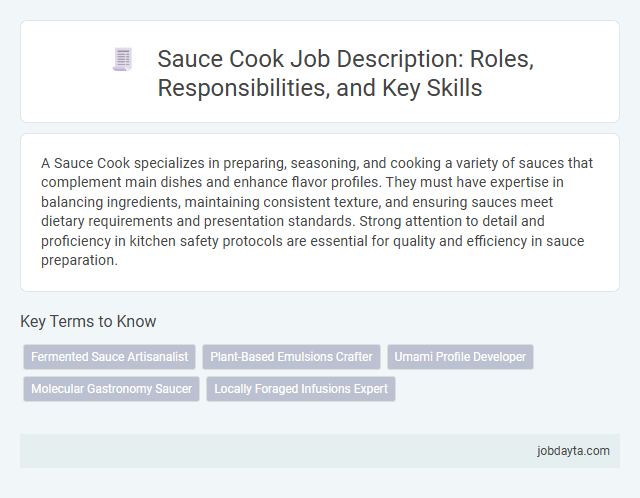 Sauce Cook Job Description: Roles, Responsibilities, and Key Skills