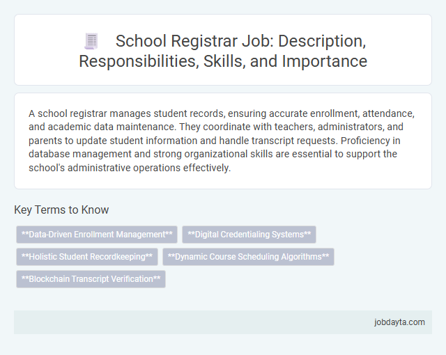 School Registrar Job: Description, Responsibilities, Skills, and Importance