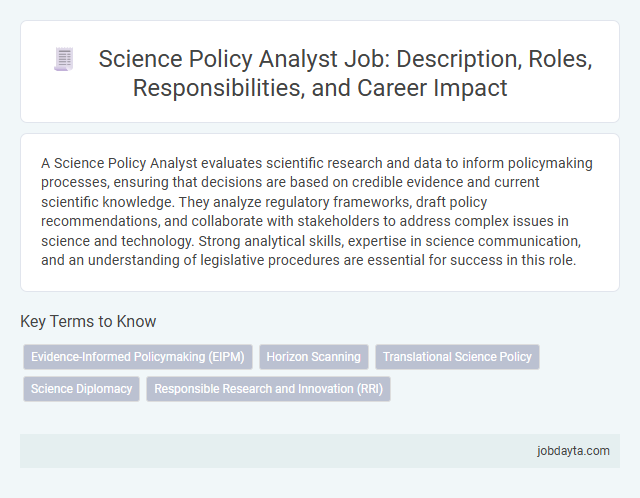 Science Policy Analyst Job: Description, Roles, Responsibilities, and Career Impact