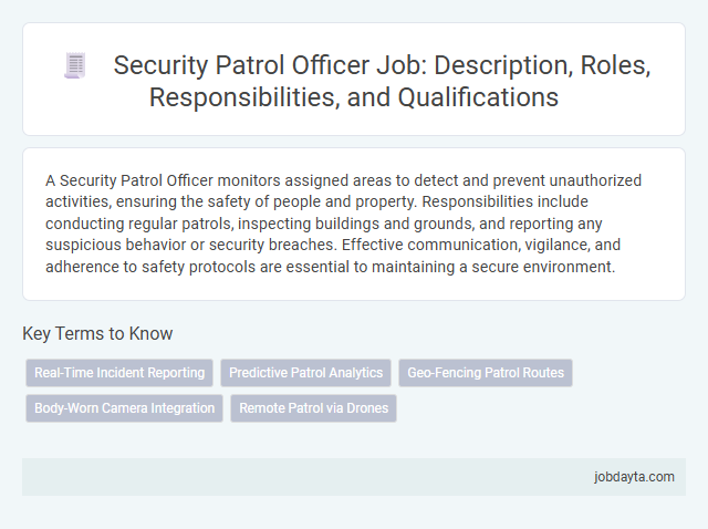 Security Patrol Officer Job: Description, Roles, Responsibilities, and Qualifications