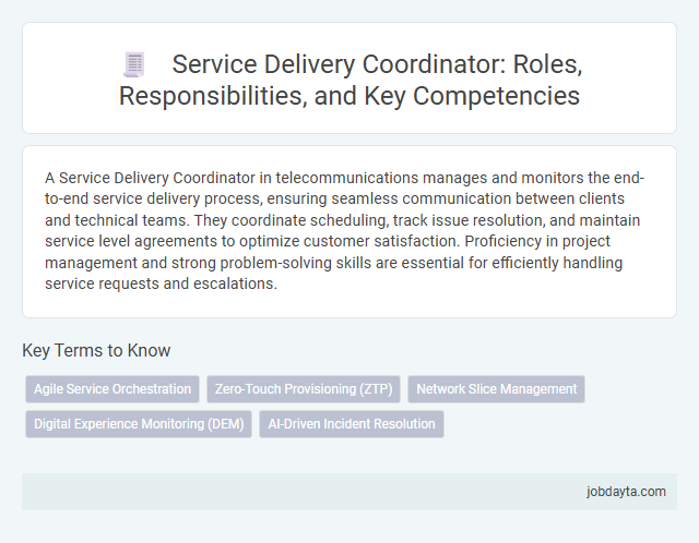 Service Delivery Coordinator: Roles, Responsibilities, and Key Competencies