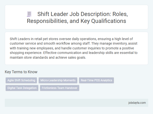 Shift Leader Job Description: Roles, Responsibilities, and Key Qualifications