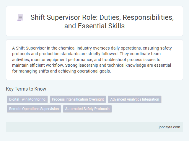 Shift Supervisor Role: Duties, Responsibilities, and Essential Skills