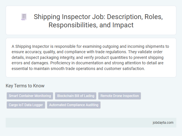 Shipping Inspector Job: Description, Roles, Responsibilities, and Impact