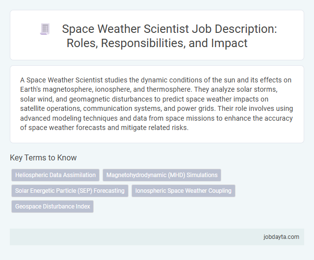 Space Weather Scientist Job Description: Roles, Responsibilities, and Impact