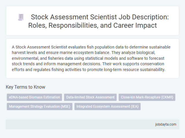 Stock Assessment Scientist Job Description: Roles, Responsibilities, and Career Impact