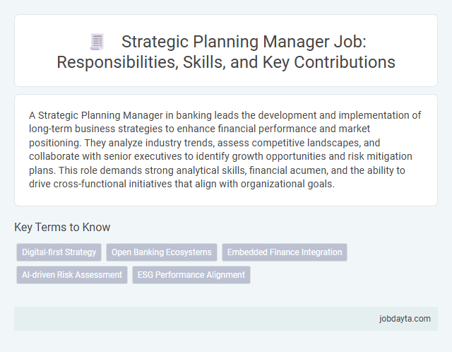 Strategic Planning Manager Job: Responsibilities, Skills, and Key Contributions