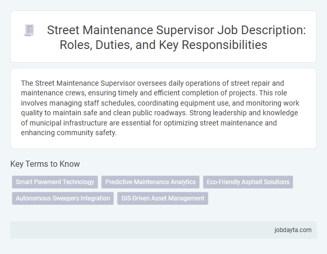 Street Maintenance Supervisor Job Description: Roles, Duties, and Key Responsibilities