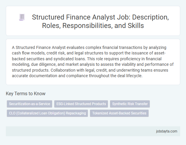Structured Finance Analyst Job: Description, Roles, Responsibilities, and Skills