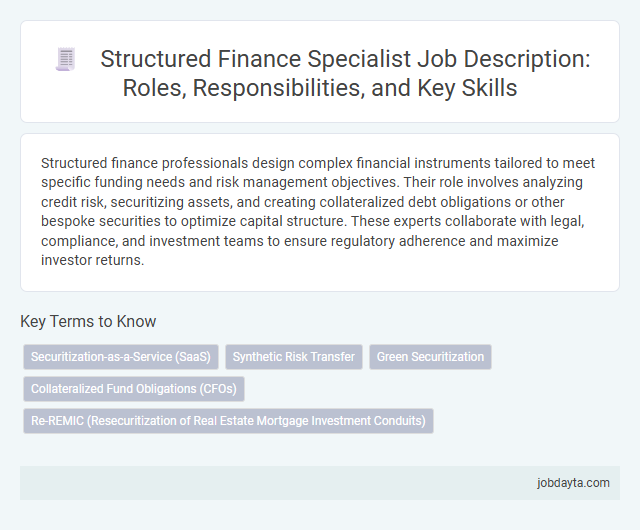 Structured Finance Specialist Job Description: Roles, Responsibilities, and Key Skills