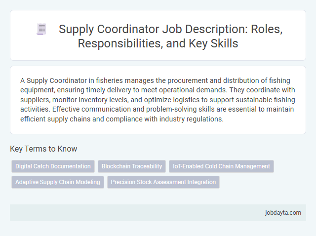 Supply Coordinator Job Description: Roles, Responsibilities, and Key Skills