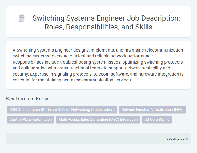 Switching Systems Engineer Job Description: Roles, Responsibilities, and Skills