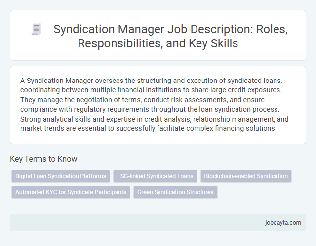 Syndication Manager Job Description: Roles, Responsibilities, and Key Skills