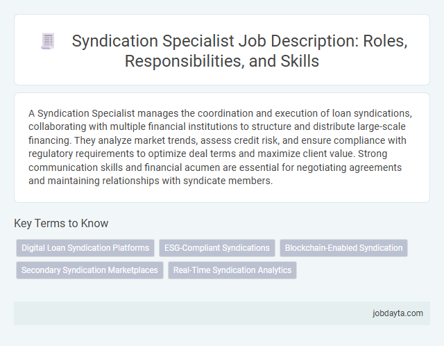 Syndication Specialist Job Description: Roles, Responsibilities, and Skills