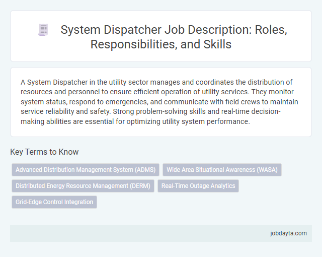 System Dispatcher Job Description: Roles, Responsibilities, and Skills