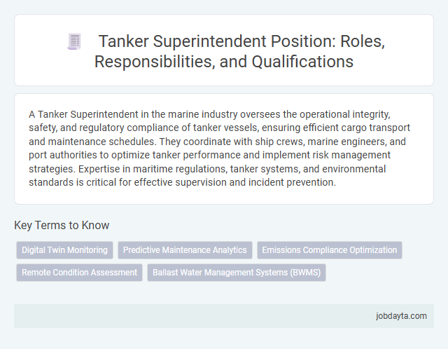 Tanker Superintendent Position: Roles, Responsibilities, and Qualifications