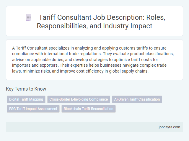 Tariff Consultant Job Description: Roles, Responsibilities, and Industry Impact