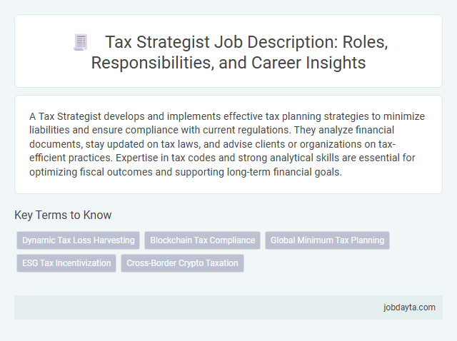 Tax Strategist Job Description: Roles, Responsibilities, and Career Insights