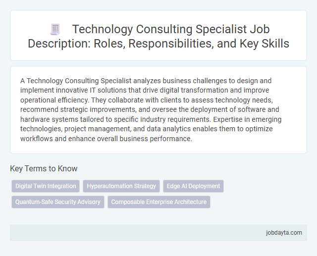 Technology Consulting Specialist Job Description: Roles, Responsibilities, and Key Skills