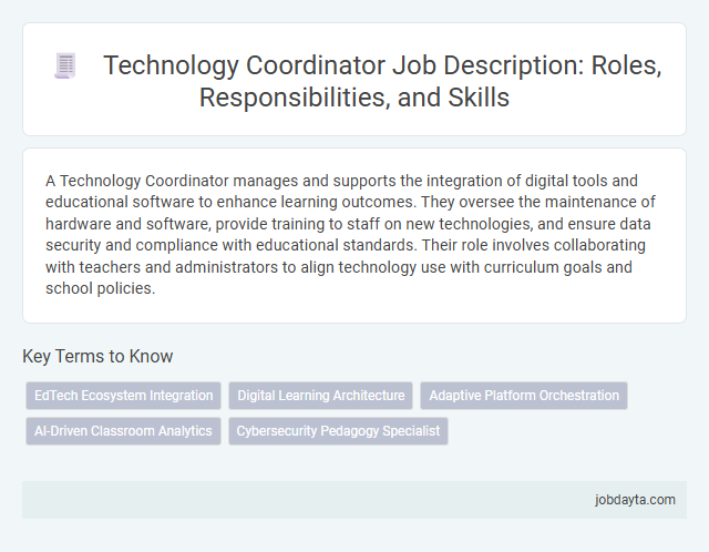 Technology Coordinator Job Description: Roles, Responsibilities, and Skills
