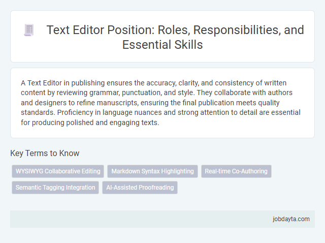 Text Editor Position: Roles, Responsibilities, and Essential Skills