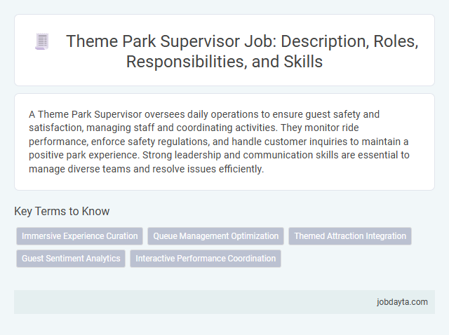 Theme Park Supervisor Job: Description, Roles, Responsibilities, and Skills
